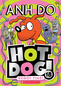 HOT DOG! ROBOT TIME!