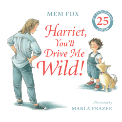 HARRIET, YOU'LL DRIVE ME WILD! 25TH ANNIVERSARY ED
