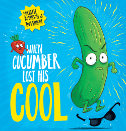 WHEN CUCUMBER LOST HIS COOL