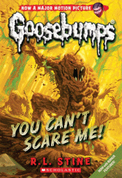 YOU CAN'T SCARE ME!