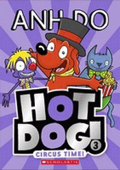 HOT DOG! CIRCUS TIME!