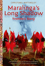 MARALINGA'S LONG SHADOW: YVONNE'S STORY