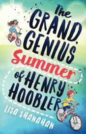 GRAND, GENIUS SUMMER OF HENRY HOOBLER, THE