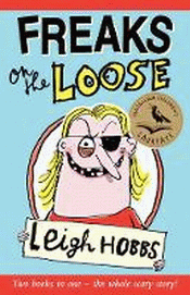 FREAKS ON THE LOOSE: THE WHOLE SCARY STORY