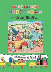 HERE COMES NODDY AGAIN