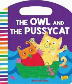 OWL AND THE PUSSYCAT BOARD BOOK, THE