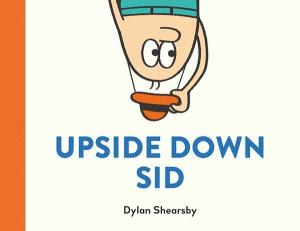 UPSIDE DOWN SID