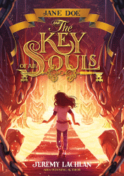 JANE DOE AND THE KEY OF ALL SOULS