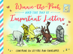 WINNIE-THE-POOH AND THE DAY OF IMPORTANT LETTERS