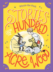 STORIES FORM THE HUNDRED ACRE WOOD