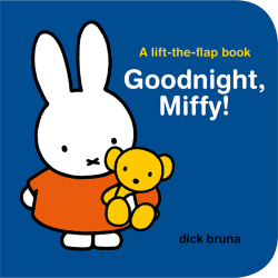 GOODNIGHT, MIFFY! BOARD BOOK
