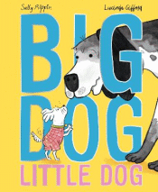 BIG DOG, LITTLE DOG