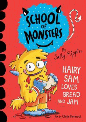 HAIRY SAM LOVES BREAD AND JAM