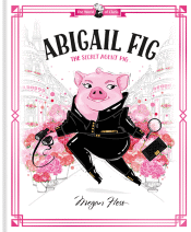 ABIGAIL FIG: THE SECRET AGENT PIG