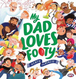 MY DAD LOVES FOOTY