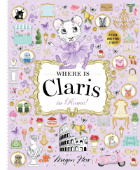 WHERE IS CLARIS IN ROME! LOOK AND FIND BOOK, A