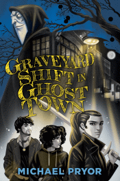 GRAVEYARD SHIFT IN GHOST TOWN