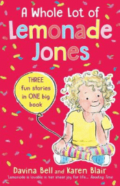 WHOLE LOT OF LEMONADE JONES, A