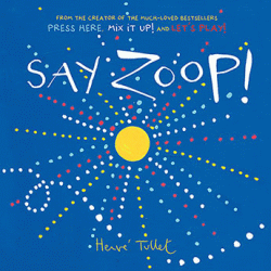 SAY ZOOP!