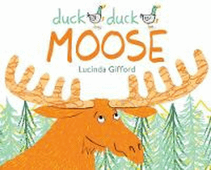 DUCK DUCK MOOSE