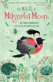 MAGIC OF MAGNOLIA MOON, THE