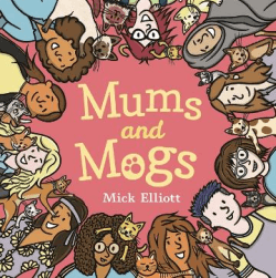 MUMS AND MOGS