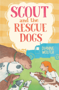 SCOUT AND THE RESCUE DOGS