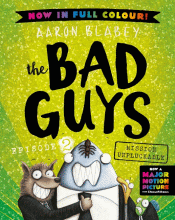 BAD GUYS: MISSION UNPLUCKABLE: FULL COLOUR EDITION
