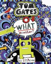 TOM GATES: WHAT MONSTER?