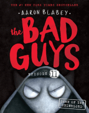 BAD GUYS: DAWN OF THE UNDERLORD