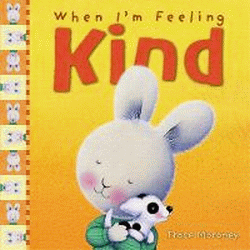 WHEN I'M FEELING KIND