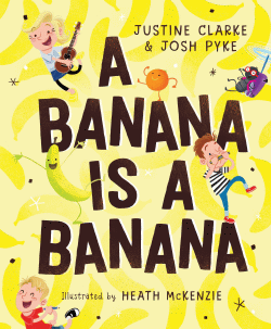 BANANA IS A BANANA, A