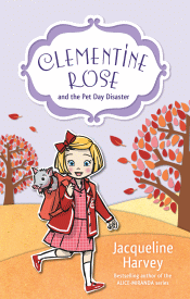 CLEMENTINE ROSE AND THE PET DAY DISASTER
