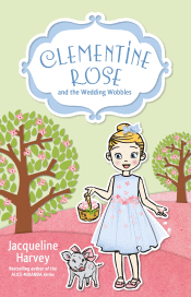 CLEMENTINE ROSE AND THE WEDDING WOBBLES