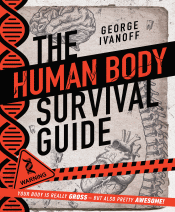 HUMAN BODY SURVIVAL GUIDE, THE