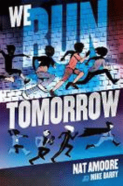 WE RUN TOMORROW