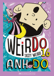 WEIRDO 16: TASTY WEIRD!