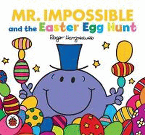 MR IMPOSSIBLE AND THE EASTER EGG HUNT