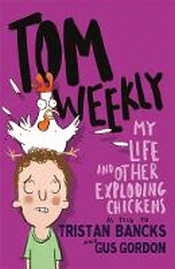 MY LIFE AND OTHER EXPLODING CHICKENS