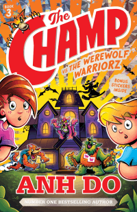 CHAMP VS THE WEREWOLF WARRIORZ, THE