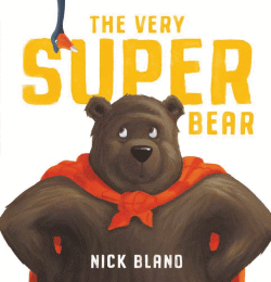 VERY SUPER BEAR BOARD BOOK, THE