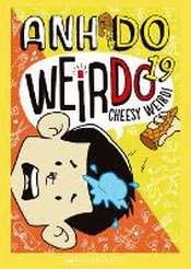 WEIRDO 19: CHEESY WEIRD!