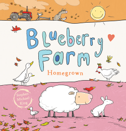 BLUEBERRY FARM: HOMEGROWN