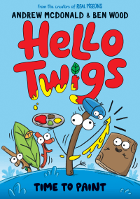 HELLO TWIGS, TIME TO PAINT GRAPHIC NOVEL