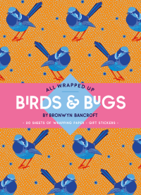 BIRDS AND BUGS: A WRAPPING PAPER BOOK