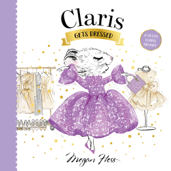 CLARIS GETS DRESSED BOARD BOOK
