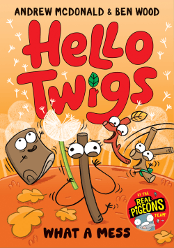 HELLO TWIGS, WHAT A MESS