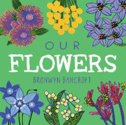 OUR FLOWERS BOARD BOOK