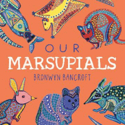 OUR MARSUPIALS BOARD BOOK