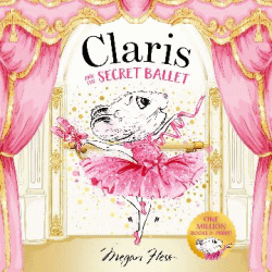 CLARIS AND THE SECRET BALLET